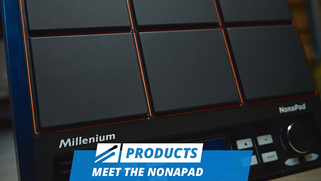 Millenium Drums - Meet the Nonapad
